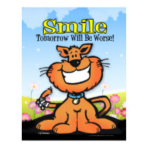 Smile Tomorrow Will Be Worse Print
