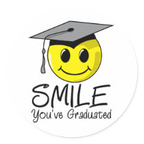 Smile You've Graduated Round Sticker
