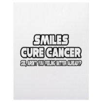 Smiles Cure Cancer...Feeling Better Already? letterhead by cancerkarma Smiles Cure Cancer...Feeling Better Already? letterhead