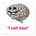 Smiley Brain, "I tell lies!" posters by levinchristensen Smiley Brain, "I tell lies!" posters