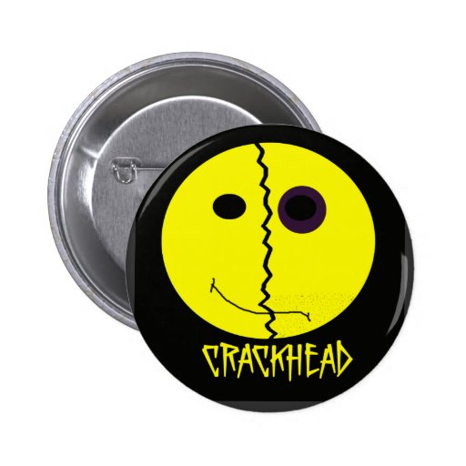 Smiley Crackhead Button Zazzle