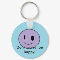 smiley, Don't worry, be happy! keychains by hpluver27 smiley, Don't worry, be happy! keychains