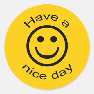 1,000+ Have A Nice Day Stickers and Have A Nice Day Sticker Designs ...