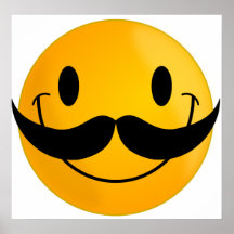 Smiley with Mustache Poster