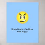 Smileys Get Angry Poster