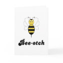 Smiling Bumble Bee Bee-otch Greeting Card