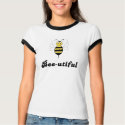 Smiling Bumble Bee Bee-utiful Shirt