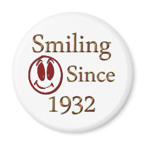 Smiling Since 1932 Refrigerator Magnets