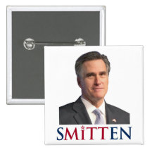 SMITTEN by MITT ROMNEY Button