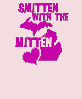 michigan t shirts smitten with the mitten