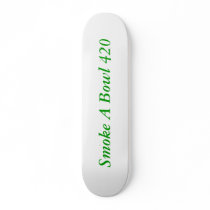 Smoke A Bowl 420 skateboards by freakshow202 Smoke A Bowl 420 skateboards