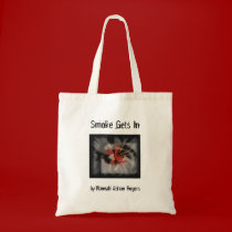 Smoke Gets In Tote bags