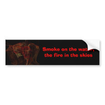 SmokeontheWater, Smoke on the water,the fire in... bumper stickers by Moondial SmokeontheWater, Smoke on the water,the fire in... bumper stickers