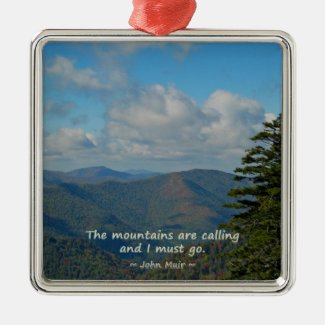 Smokies: Mtns are calling; Muir Quote Fall Color Square Metal Christmas Ornament