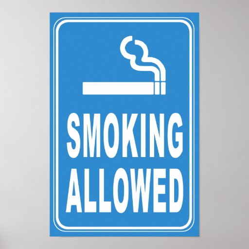 Smoking Allowed Print Zazzle