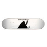 Smoking Can Kill You skateboards