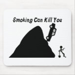 Smoking Can Kill You mousepads
