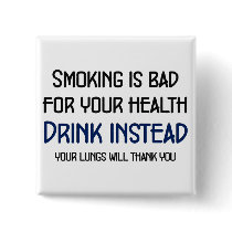 Smoking is bad for your health buttons