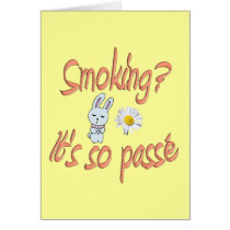 Smoking - It's so passé cards