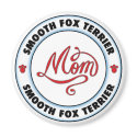 SMOOTH FOX TERRIER mom magnet