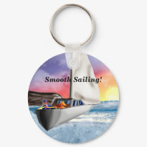 Smooth Sailing! keychains by UniquelyYours Smooth Sailing! keychains