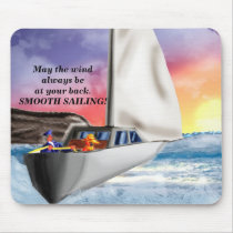 Smooth sailing!. mousepads by UniquelyYours Smooth sailing!. mousepads
