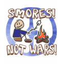 S'mores Not Wars t-shirts by WorldPeaceSigns S'mores Not Wars t-shirts