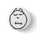 Smug buttons by Seancho Smug buttons
