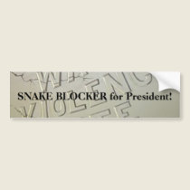 SNAKE BLOCKER for President Bumper Sticker bumper stickers