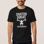 Snatch Squat Snatchsquatch T Shirt