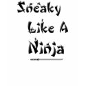 sneaky ninja t-shirts by tricksterdesigns sneaky ninja t-shirts