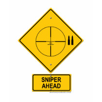 Sniper Ahead Warning Sign (Crosshairs) t-shirts