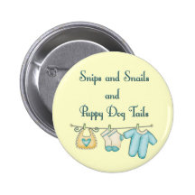 Snips and Snails and Puppy Dog Tails Pin
