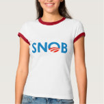 SNOB / ANTI-OBAMA