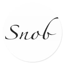 Snob Round Sticker