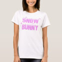 Snow Bunny Pink Shirt