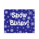 Snow Bunny! t-shirts by patsarts Snow Bunny! t-shirts
