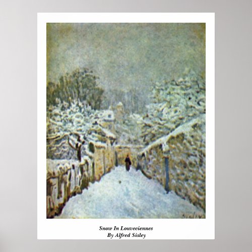 Snow In Louveciennes By Alfred Sisley Poster