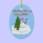 Snow lady stressed out and falling apart ornaments