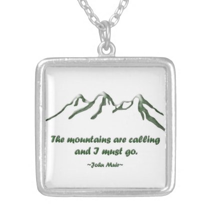 Snow tipped mtns are calling ... J Muir Square Pendant Necklace