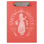 Snow White | Still The Fairest Clipboard