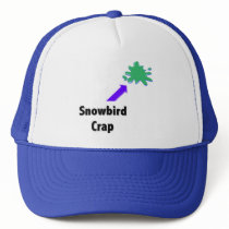 Snowbird Crap hats