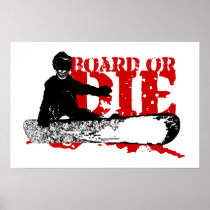 snowBOARD OR DIE Poster
