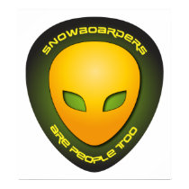 Snowboarders Are People Too posters by busybees Snowboarders Are People Too posters