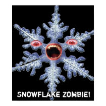 Snowflake Zombie! Poster posters