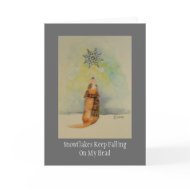 Snowflakes Keep Falling On My Head card