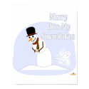 Snowman Farting Merry Kiss My Snowflakes Blue posters by holidayhearth Snowman Farting Merry Kiss My Snowflakes Blue posters