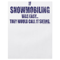 Snowmobiling-is-EASY[1] flyers