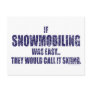 Snowmobiling-is-EASY[1] Postcard