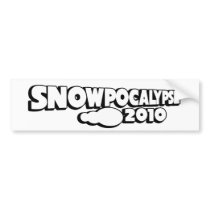 Snowpocalypse 2010 bumper sticker